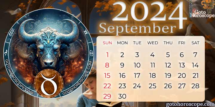 September 2024 Taurus Monthly Horoscope