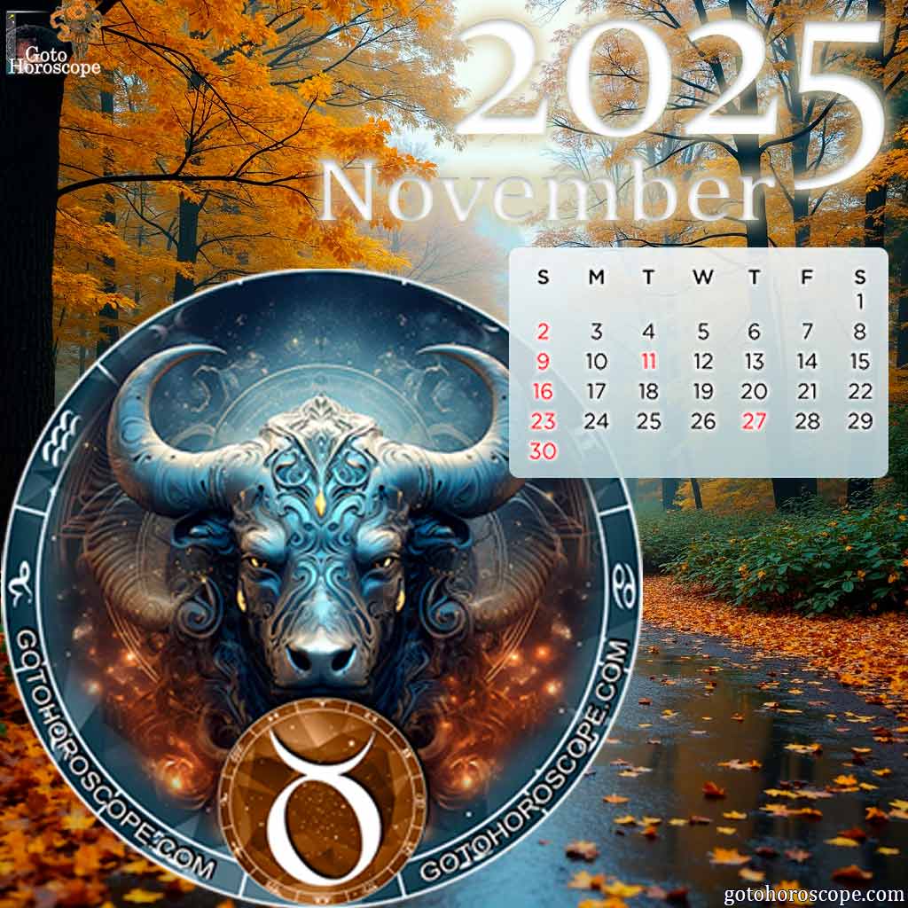November 2025 Taurus Monthly Horoscope