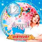 Birthday Horoscope April 12th