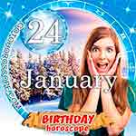 Birthday Horoscope January 24th