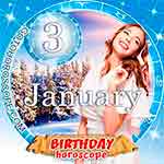 Birthday Horoscope January 3rd