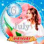 Birthday Horoscope July 6th