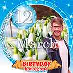Birthday Horoscope March 12th