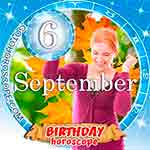 Birthday Horoscope September 6th