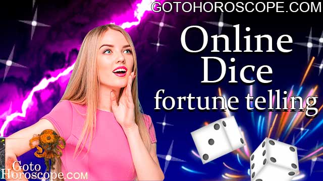 Online Dice Fortune Telling GotoHoroscope