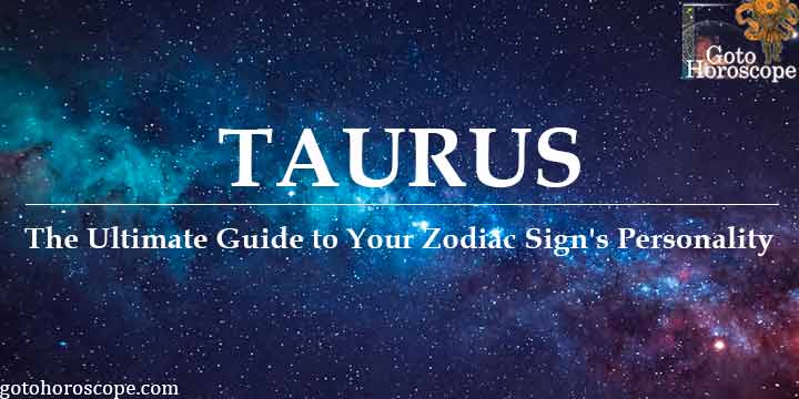 Taurus Zodiac Sign's Personality
